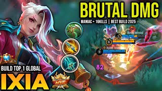 Download Lagu MANIAC + 16KILLS! IXIA BEST BUILD 2025 | BUILD TOP 1 GLOBAL IXIA GAMEPLAY | MOBILE LEGENDS✓ MP3