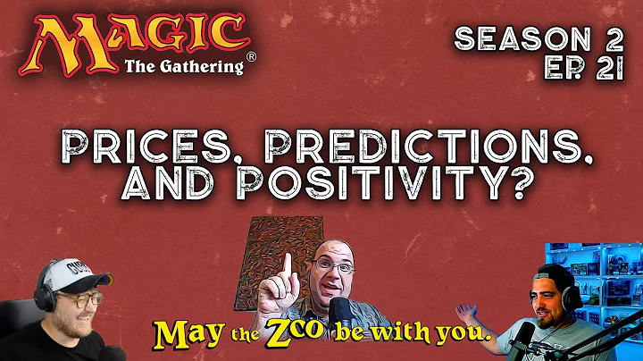 Prices, Predictions, and Positivity? - Magic the G...