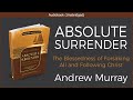 Absolute surrender  andrew murray  free christian audiobook