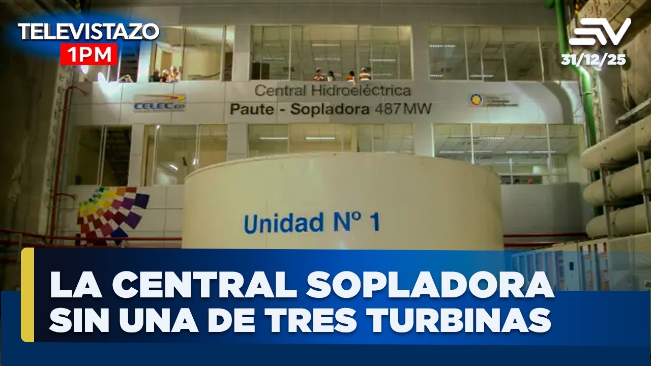 La central Sopladora, sin una de tres turbinas  | Televistazo 1PM Noticias 31 diciembre 2025