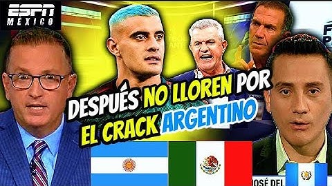 🔥🇲🇽🇦🇷 “QUITAR a BERTERAME fue un ERROR” – Argentino en TV MEXICO opina sobre la SELECCIÓN MEXICANA
