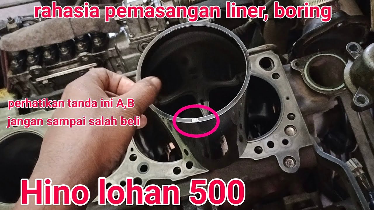 cara pemasangan liner/boring + ring piston pada Hino lohan 500