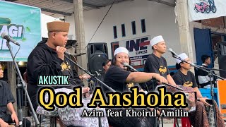 Merdu!! Qod Anshoha cover Akustik || Azim feat Khoirul Amilin - Maazzain Coustik