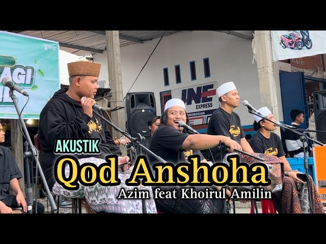 Merdu!! Qod Anshoha cover Akustik || Azim feat Khoirul Amilin - Maazzain Coustik class=