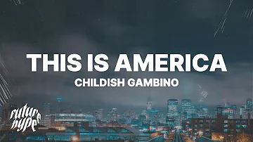 Childish Gambino - This Is America (Lyrics)