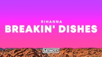 Rihanna – Breakin