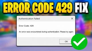How To Fix Roblox Authentication Error Code 429 (2026)