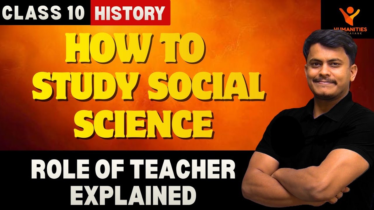 EFFECTIVE WAY OF STUDYING SOCIAL SCIENCE II CLASS X II HISTORY
