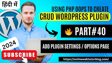(#40) WordPress CRUD Plugin Using PHP Object Oriented (Hindi) | Add Settings Page #wordpressplugin