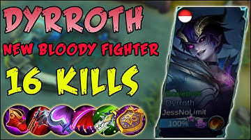 Dyrroth | Deadly Passive | 16 Kills | Top Global Dyrroth Gameplay - Mobile Legends