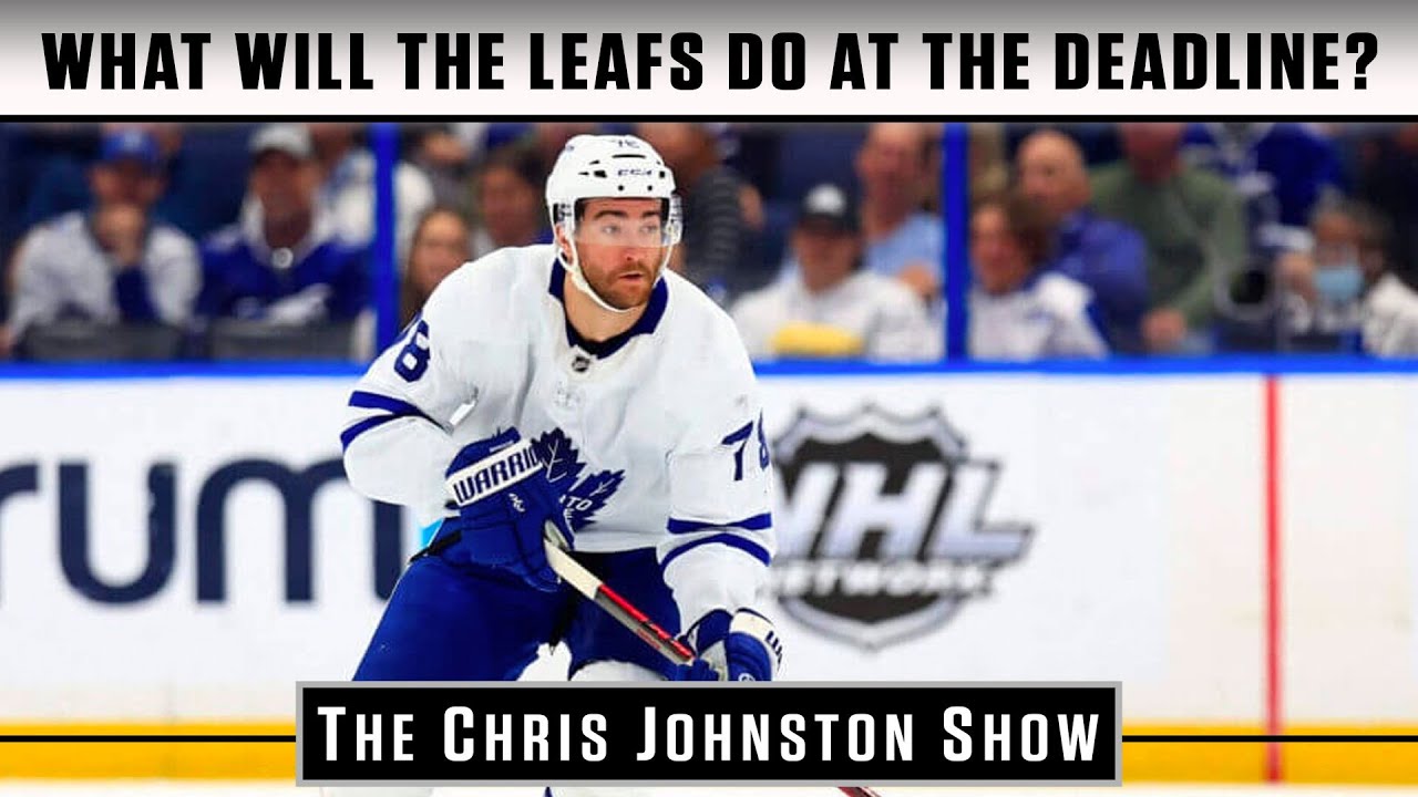 What Are The Maple Leafs Real Plans At The NHL Trade Deadline? | CJ ...