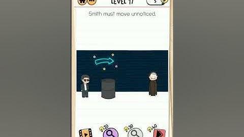 Brain Test 2 Level 17 Smith and Joe part 1, Smith must move Unnoticed.