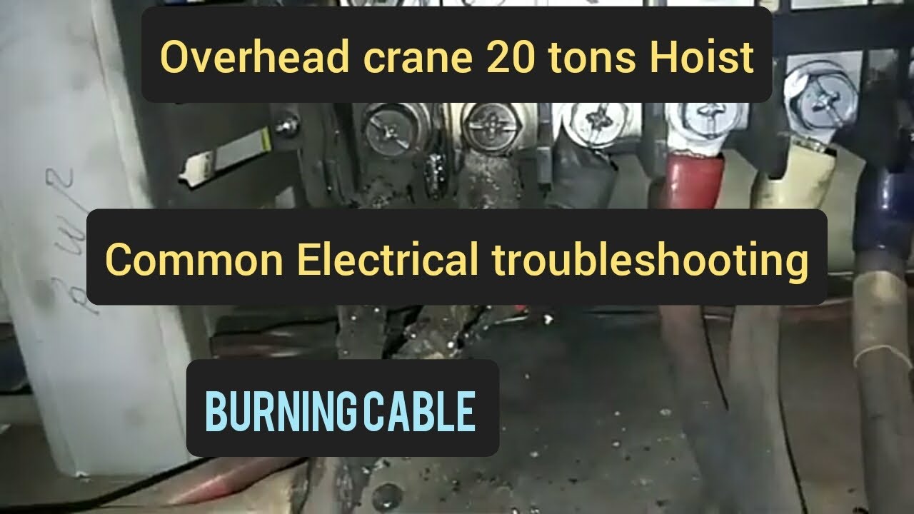 electrical troubleshooting (20 TONS OVERHEAD CRANE HOIST) YouTube