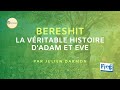 Bereshit la vritable histoire dadam et eve