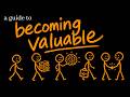 A Guide to Becoming Valuable