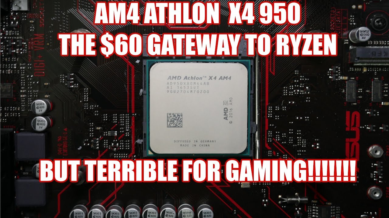 AMD Athlon X4 950 Review - Serious 1080p Bottlenecks!!!!!!! : r/Amd