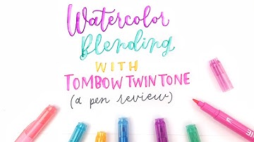 Watercolor Blending with Tombow Twintone | A Pen Review