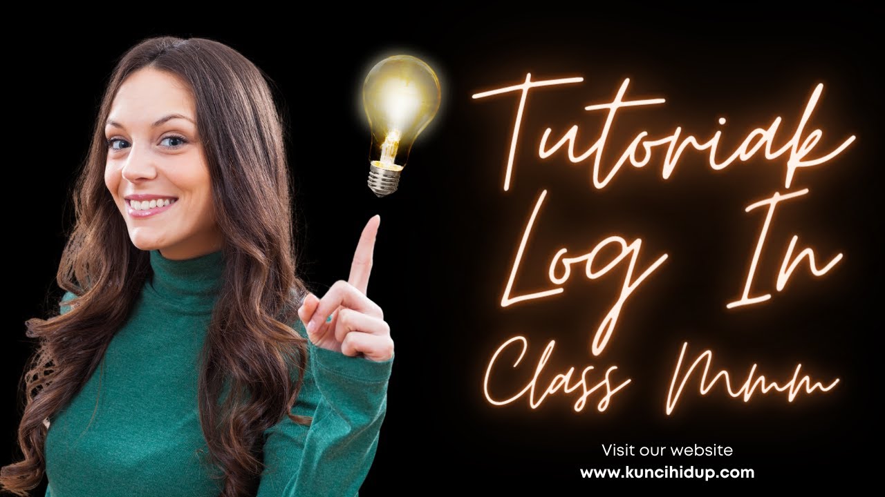 Tutorial LOG IN Di Class MMM Kunci Hidup YouTube Tutorial log in di class mmm kunci hidup youtube