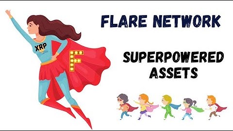 Video 5 | FLARE NETWORK Fundamentals | Wealth Transfer | Prophetic Insight | XRP