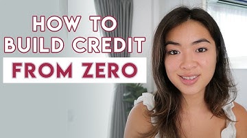 How to Build Credit From Scratch for BEGINNERS in 2021