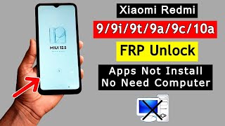 Redmi 9/9c/9i/9t/9a/10a FRP Bypass Apps Not Install❌| Redmi (MIUI 12.5) ✅ Remove Google Account Lock