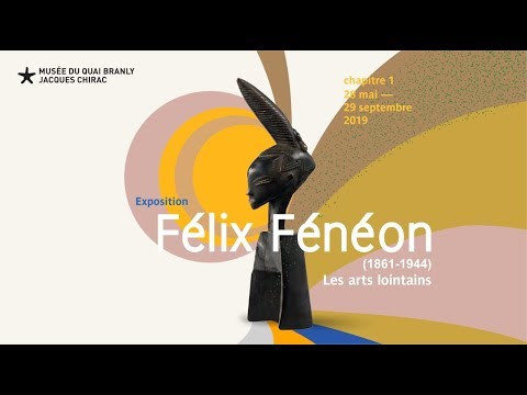 Découvrez l'exposition "Félix Fénéon (1861-1944) : les arts lointains"
