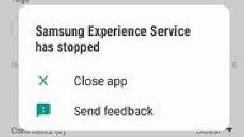 samsung experience has stopped working