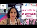 Ma visite du in cosmetics paris 2022