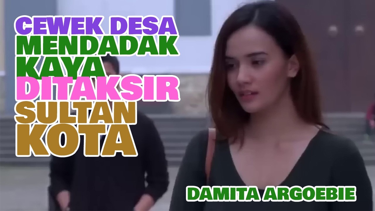 FTV TERBARU 2026 - BUNGA DESA KE KOTA, BIKIN PLAYBOY KAYA MENDADAK SETIA