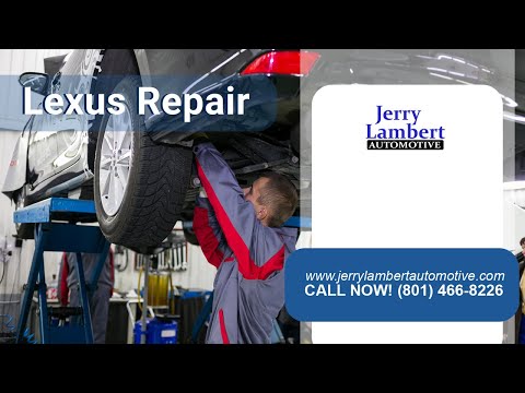lexus-repair-|-call-us-(801)-466-8226-|-jerry-lambert-automotive-salt-lake-city-ut