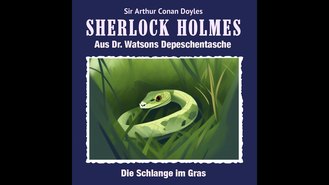 Sherlock Holmes - Die Schlange im Gras