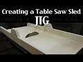 테이블쏘 썰매 지그 만들기 Creating a Table Saw Sled, Jig