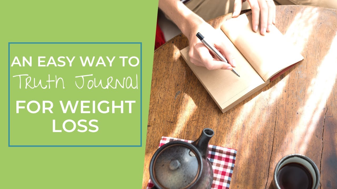 Truth Journal A Simple Way to Truth Journal for Weight Loss: Replace This One Lie ...