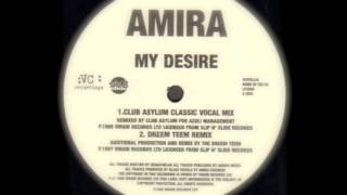 Video thumbnail of "Amira - My Desire"