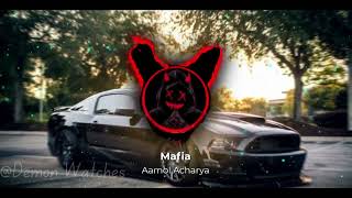 { Aamol Acharya-Mafia (Remix) } @demonwatches #music #viral #bass #bassboosted #dj #mafia Resimi