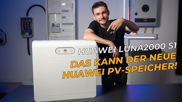 Huawei Luna2000 S1 im Test - Der sicherste Batteriespeicher?