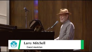 Opening songs: I Start My Day/Lean on Me | Larry Mitchell | 5-19-24 | Unity of Tulsa - Midtown