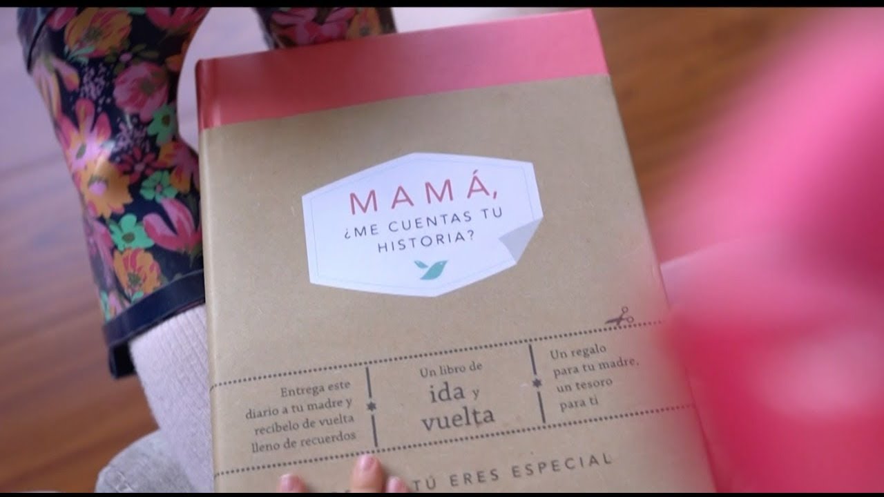 MAMÁ, ¿ME CUENTAS TU HISTORIA? 