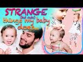 5 strange but cute things my baby does  baileys dad