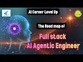 🚀 Full stack AI Agentic Engineer Roadmap 2025/26 | Become a Future-Proof AI Developer