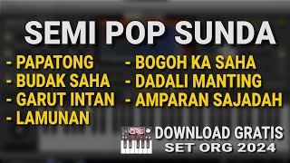 SHARE SET SEMI POP SUNDA || ORG 2024 FREE DOWNLOAD