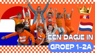 #44 EEN DAGJE IN GROEP 1-2a TIJDENS DE KONINGSSPELEN #koningsdag #sporten #invallen #kleuters