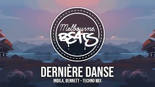 INDILA, BENNETT - Dernière Danse (Techno Mix) Resimi