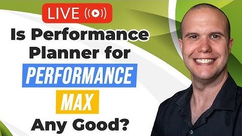 📝 Is Performance Planner for Performance Max Any Good? | Weekly Google Ads Live Q&A