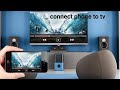 HOW TO CONNECT PHONE TO SMART TV