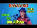 BAYAN KO- FREDIE AGUILAR (cover by: Jun Alison)