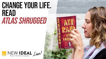 Change Your Life. Read "Atlas Shrugged."