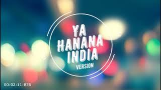 Ya Hanana Versi India (Audio Only)