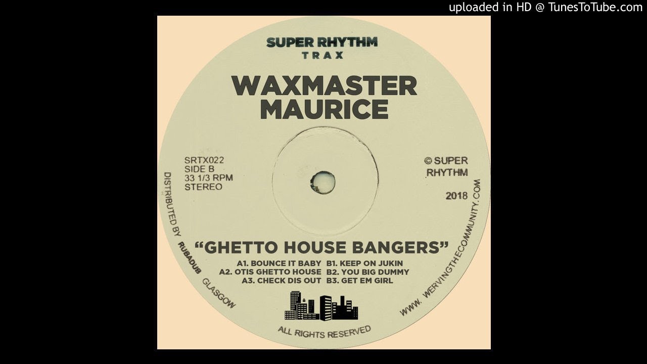 Waxmaster Maurice - You Big Dummy