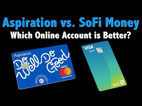 Aspiration vs SoFi Money: Which is the Better Banking Option?